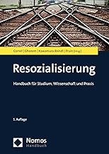 Resozialisierung: Handbuch für Studium, Wissenschaft und Praxis (NomosHandbuch)
